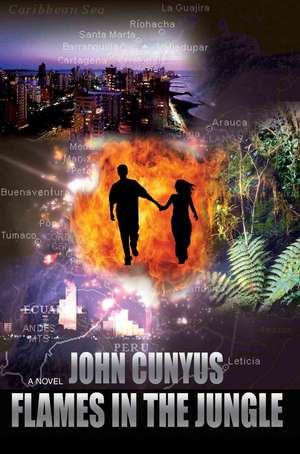 Flames in the Jungle de John Cunyus