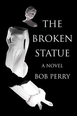 The Broken Statue de Bob Perry