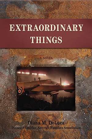 Extraordinary Things de Diana M. DeLuca