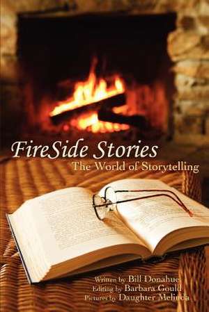 Fireside Stories de Bill Donahue