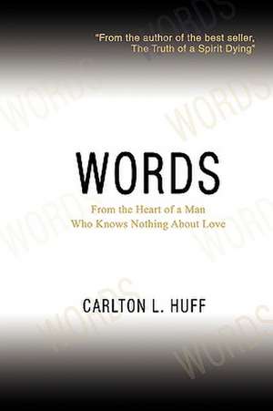 Words de Carlton L. Huff