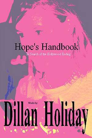 Hope's Handbook de Dillan Holiday