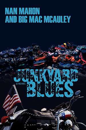 Junkyard Blues de Nan Mahon