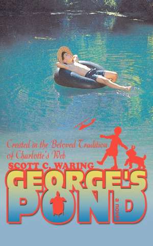 George's Pond de Scott C. Waring