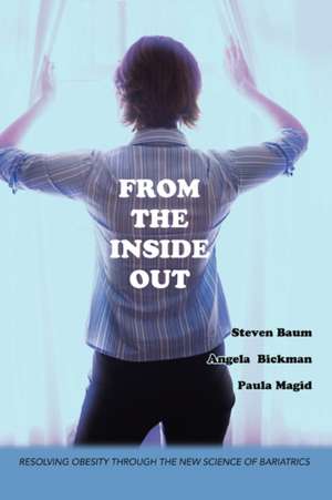 From the Inside Out de Paula Magid