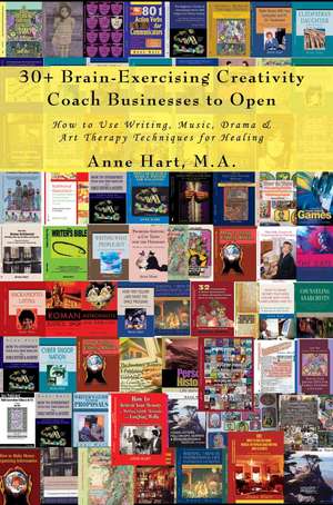 30+ Brain-Exercising Creativity Coach Businesses to Open de Anne Hart