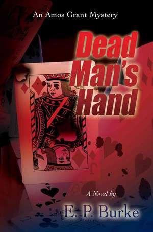 Dead Man's Hand de E. P. Burke