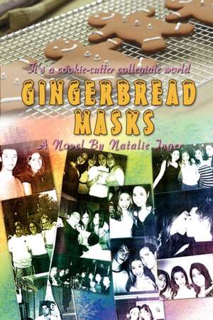 Gingerbread Masks de Natalie Inger