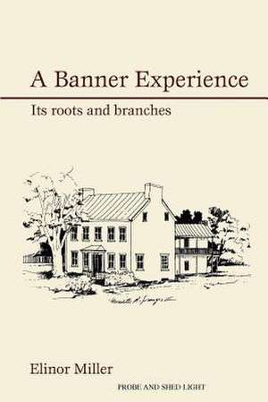A Banner Experience de Elinor Miller