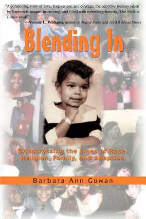Blending in de Barbara Ann Gowan
