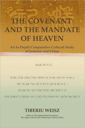 The Covenant and the Mandate of Heaven de Tiberiu Weisz