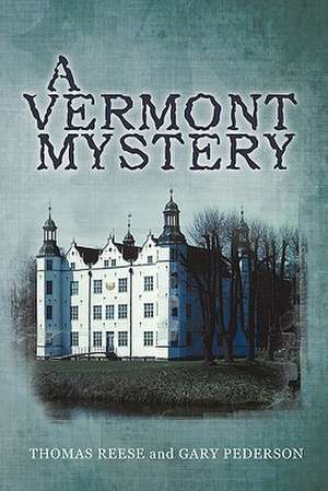 A Vermont Mystery de Thomas Reese