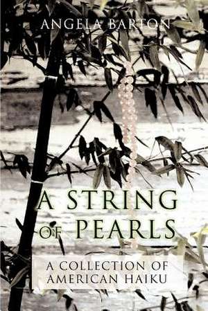 A String of Pearls de Angela Barton