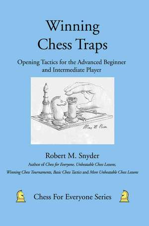 Winning Chess Traps de Robert M. Snyder