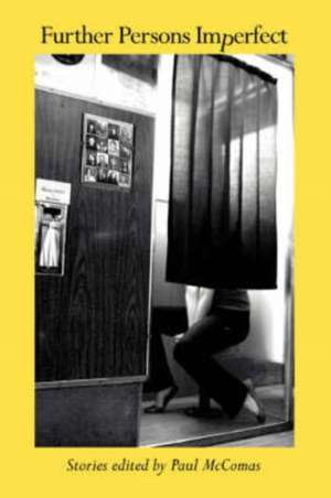 Further Persons Imperfect de Paul McComas