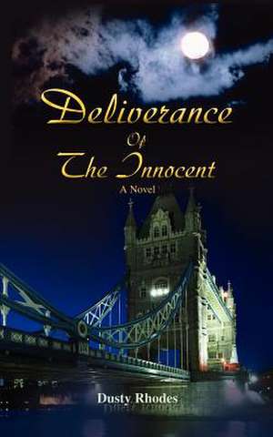 Deliverance of the Innocent de Dusty Rhodes