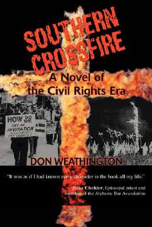 Southern Crossfire de Don Weathington