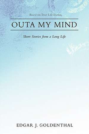 Outa My Mind de Edgar Goldenthal