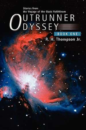 Outrunner Odyssey de R. H. Thompson