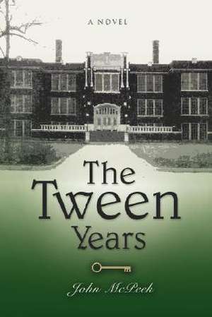 The Tween Years de John McPeek