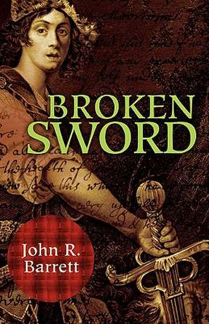 Broken Sword de John R. Barrett