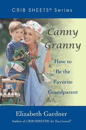 Canny Granny de Elizabeth Gardner