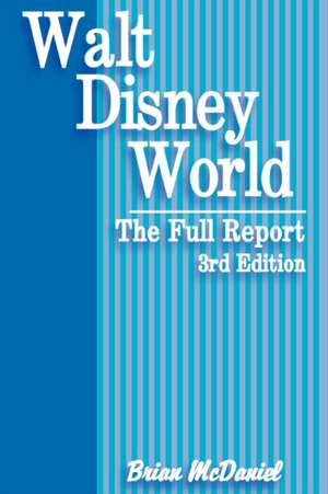 Walt Disney World de Brian McDaniel