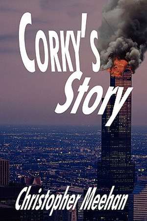 Corky's Story de Christopher Meehan