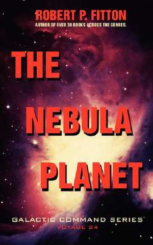 The Nebula Planet de Robert P. Fitton