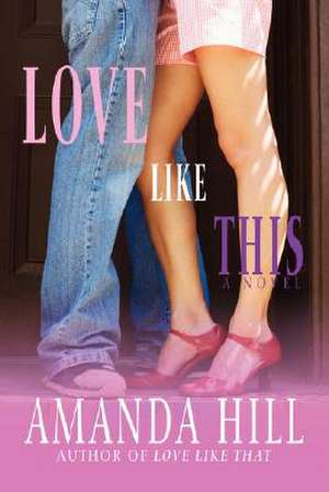 Love Like This de Amanda Hill