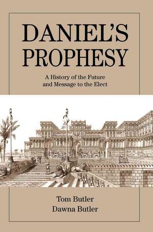 Daniel's Prophesy de Tom Butler