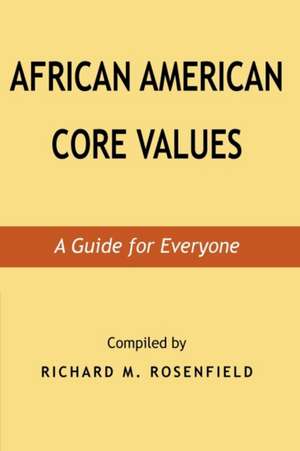 African American Core Values de Richard Rosenfield