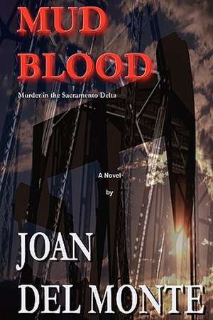 Mud Blood de Joan del Monte