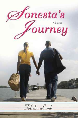 Sonesta's Journey de Felisha Lamb