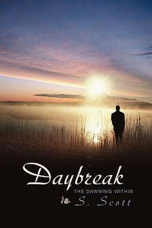 Daybreak de S. Scott