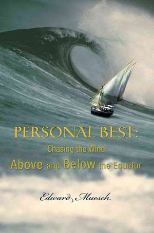 Personal Best de Edward Muesch