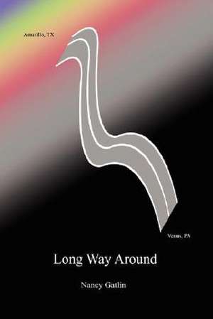 Long Way Around de Nancy Gatlin