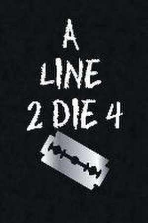 A Line 2 Die 4 de Jimmy James