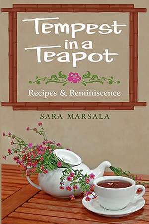 Tempest in a Teapot de Sara Marsala