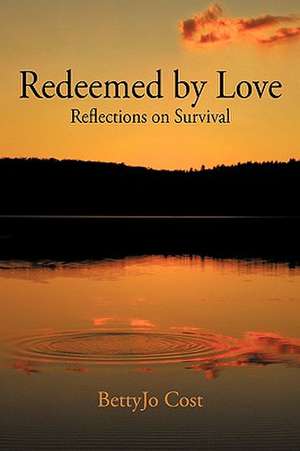 Redeemed by Love de Bettyjo Cost