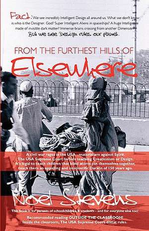 From the Farthest Hills of Elsewhere de Noel Stevens