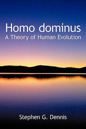 Homo Dominus de Stephen G. Dennis