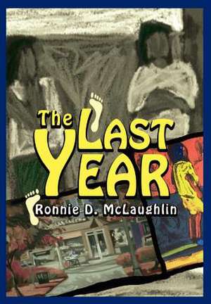 The Last Year de Ronnie McLaughlin