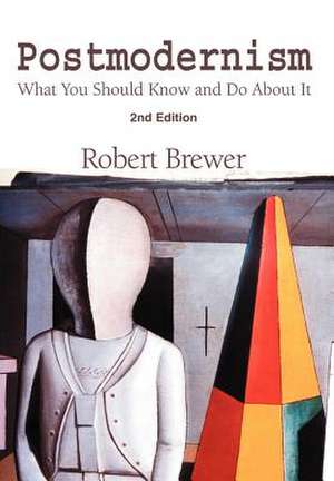 Postmodernism de R K Brewer