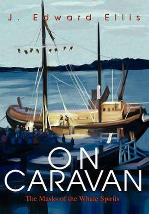 On Caravan de John E. Ellis