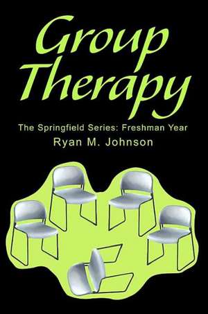 Group Therapy de Ryan M. Johnson