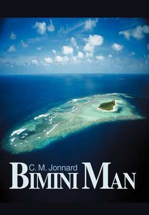 Bimini Man de C. M. Jonnard