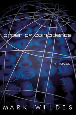 Order of Coincidence de Mark Wildes