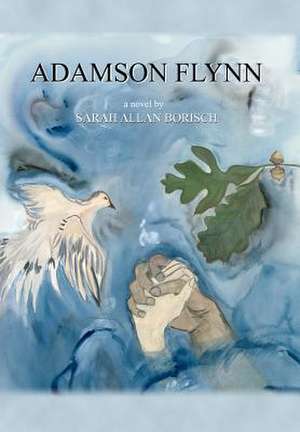 Adamson Flynn de Sarah Allan Borisch