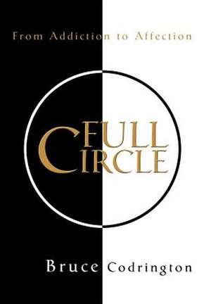 Full Circle de Bruce Codrington